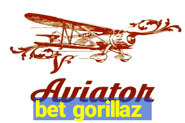 bet gorillaz